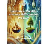 Harmony of Wealth: A Money Management Program