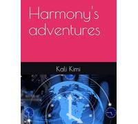 Harmony's adventures (The magical adventures)
