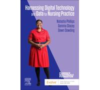 Harnessing Digital Technology and Data for Nursing Practice