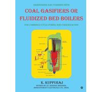 Harnessing Gas Turbines with Coal Gasifiers or Fluidized Bed Boilers for Combined-cycle Power and Cogeneration