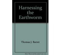 Harnessing the Earthworm