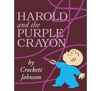 Harold and the Purple Crayon (Purple Crayon Books)