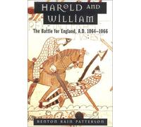 Harold and William: The Battle for England, A.D. 1064-1066