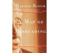 Harold Bloom A Map of Misreading (Paperback)