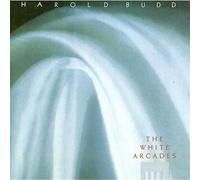 Harold Budd - The White Arcades