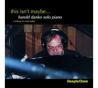 Harold Danko - This Isn't Maybe ...