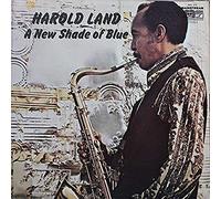HAROLD LAND - New Shade Of Blue