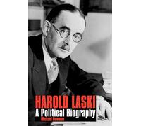 Harold Laski: A Political Biography