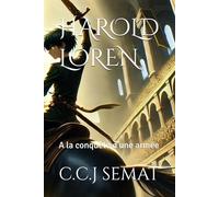 HAROLD LOREN: A la conquête d'une armée