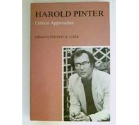 Harold Pinter: Critical Approaches