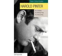 Harold Pinter: Faber Critical Guides- The Caretaker, The Birthday Party and The Homecoming