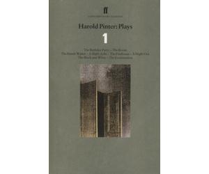 Harold Pinter Plays 1 : The Birthday Party; The Room; The Dumb Waiter; A Slight Ache; The Hothouse; A Night Out; The Black and White; The Examination