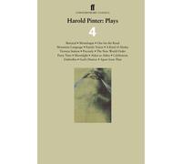 Harold Pinter: Plays 4: Betrayal; Monologue; One for the Road; Mountain Language; Family Voices; A Kind of Alaska; Victoria Station; Precisely; The ... Umbrellas; God's District; Apart from That