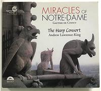 Harp Consort - Gautier de Coincy: Miracles of Notre-Dame