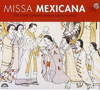 Harp Consort - Missa Mexicana, une messe baroque