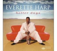 Harp,Everette - Better Days