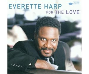 Harp, Everette - For the Love