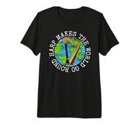 Harp Makes The World Go Round, Harpist String Musician Premium T-Shirt