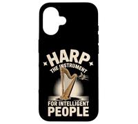 Harp The Instrument For Intelligent People Humor Case for iPhone 16