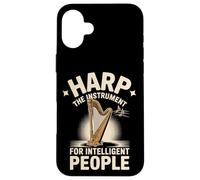 Harp The Instrument For Intelligent People Humor Case for iPhone 16 Plus
