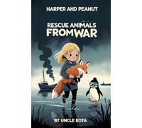 Harper and Peanut Rescue Animals from War