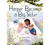 Harper Becomes a Big Sister