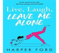 Harper Ford LIVE LAUGH LEAVE_MIDLIFE MA PB Paperback Book Harper Ford Multicolor