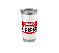 Harper Hello Hi My Name is Tshirt Name On Custom Stainless Steel Insulated Tumbler