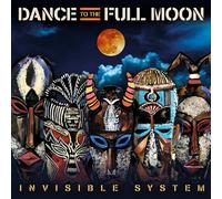 Invisible System - Dance To The Full Moon