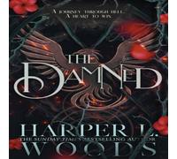 Harper L. Woods The Damned Hardback Book Harper L. Woods Multicolor