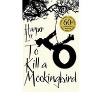 Harper Lee - To Kill A Mockingbird 50th Anniversary Edition - Paperb - A245z