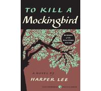 Harper Lee To Kill a Mockingbird (Paperback) Harperperennial Modern Classics