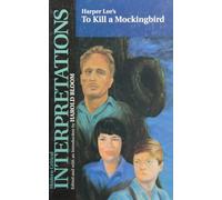 Harper Lee's "To Kill a Mockingbird" (Modern Critical Interpretations S.)