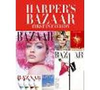 Harper's Bazaar: First in Fashion