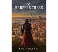 Harper's Creek: 4 (The Chronicles of the Troop)