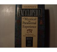 Harpers Encyclopedia of Mystical and Paranormal Experience