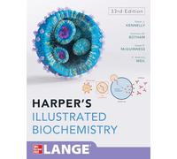 Harper's Illustrated Biochemistry, Thirty-Third Edition