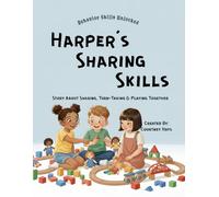 Harper's Sharing Skills (Behavior Skills Unlocked)