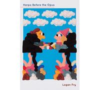Harpo Before the Opus