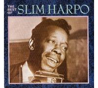 Harpo, Slim - Scratch My Back: Best of