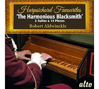 Harpsichord Favourites: 'The Harmonious Blacksmith' 2 Suites & 14 Pieces by Robert Aldwinckle (2014-06-15)