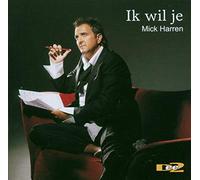 Harren, Mick - Ik Wil Je