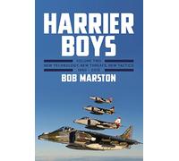 Harrier Boys Volume Two: Volume Two: New Threats, New Technology, New Tactics, 1990 - 2010: 2