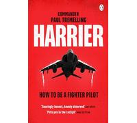 Harrier: How To Be a Fighter Pilot (Paperback) - Paul Tremelling Book