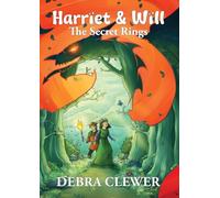 Harriet and Will the secret rings