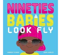 Harriet Evans Nineties Babies Look Fly Board Book Book Harriet Evans Multicolor