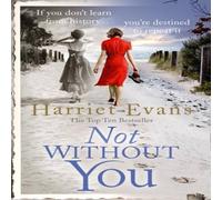 Harriet Evans Not Without You Paperback Book Harriet Evans Multicolor