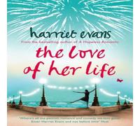 Harriet Evans The Love of Her Life Paperback Book Harriet Evans Multicolor