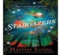 Harriet Evans The Stargazers : A captivating, magical love story with a Harriet Evans Multicolor