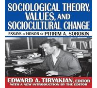 Harriet Martineau Sociological Theory, Values, & Sociocultural Change: Essays in Harriet Martineau Multicolor